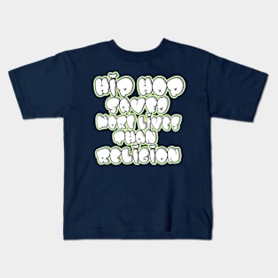 Hip Hop Saved Kids T-Shirt